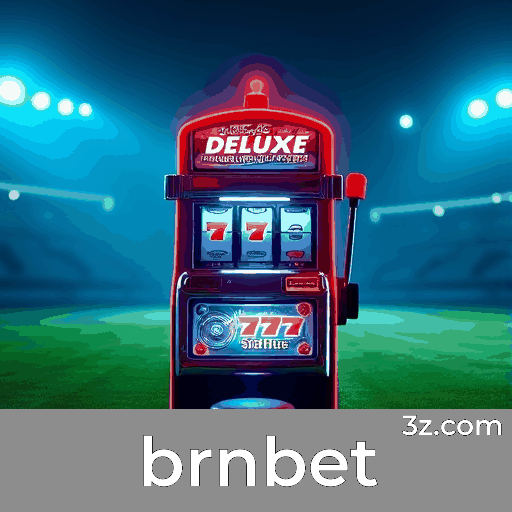 Conheça a brnbet: Plataforma de Apostas com Serviço Profissional
